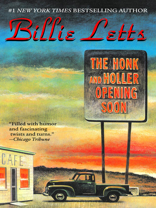 Title details for The Honk and Holler Opening Soon by Billie Letts - Available
